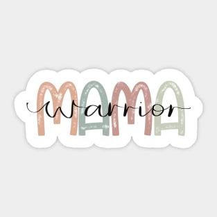 Mama Warrior Sticker